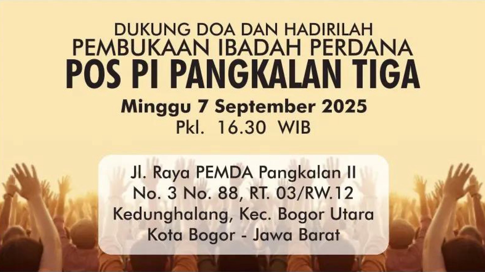 Flyer Ibadah Perdana Pos PI Pangkalan Tiga (07 Sep 2025).jpg
