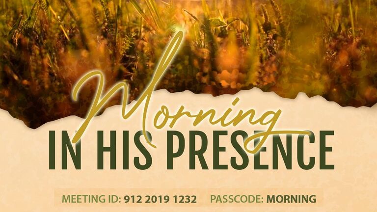 link=Event:20220108 05.30-06.15 (R7) Morning in His Presence}}}